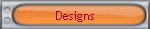 Designs